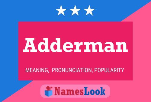 Adderman Name Poster