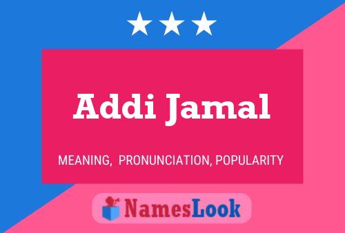 Addi Jamal Name Poster