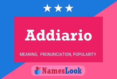 Addiario Name Poster