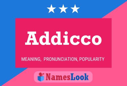 Addicco Name Poster