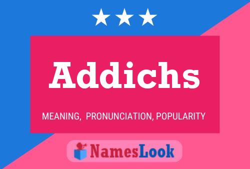 Addichs Name Poster