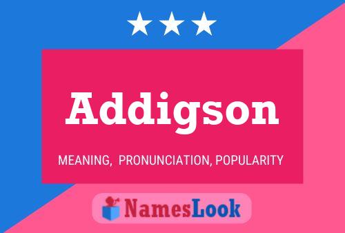 Addigson Name Poster