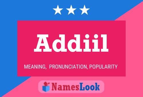 Addiil Name Poster