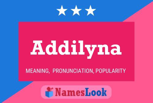 Addilyna Name Poster