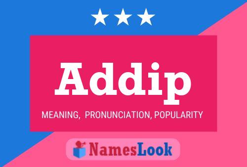 Addip Name Poster