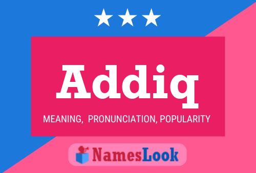 Addiq Name Poster