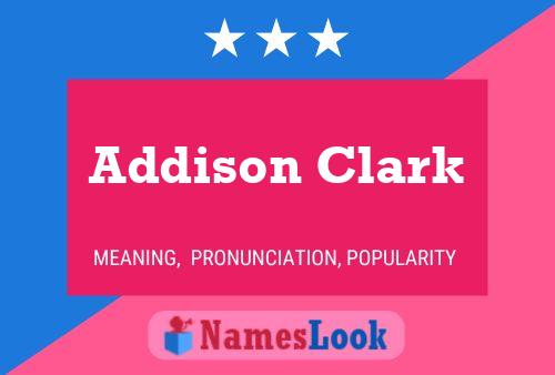 Addison Clark Name Poster