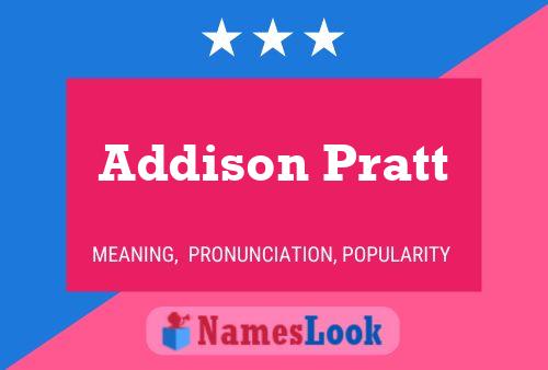 Addison Pratt Name Poster