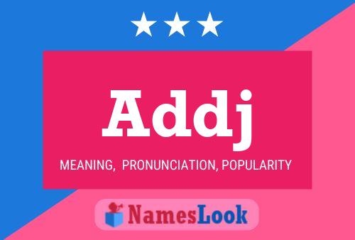 Addj Name Poster