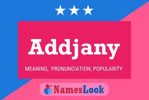 Addjany Name Poster