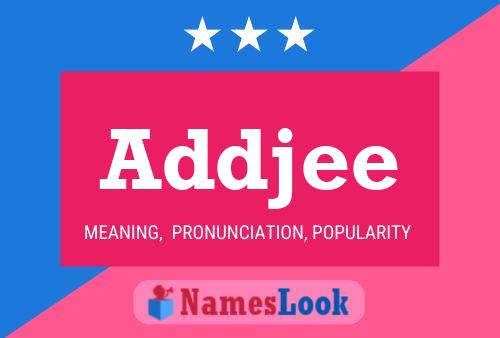 Addjee Name Poster