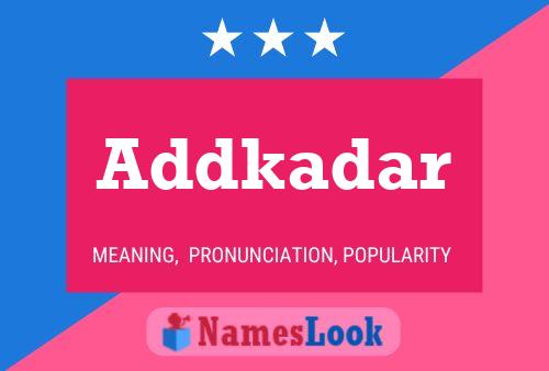 Addkadar Name Poster