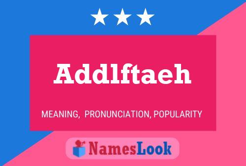 Addlftaeh Name Poster