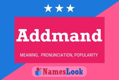 Addmand Name Poster