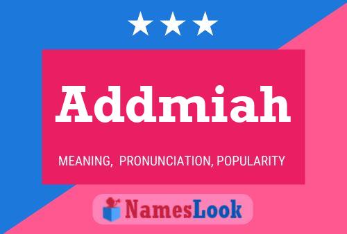 Addmiah Name Poster