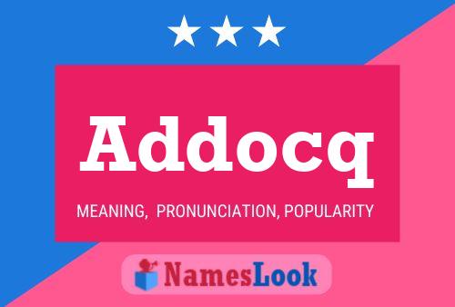 Addocq Name Poster