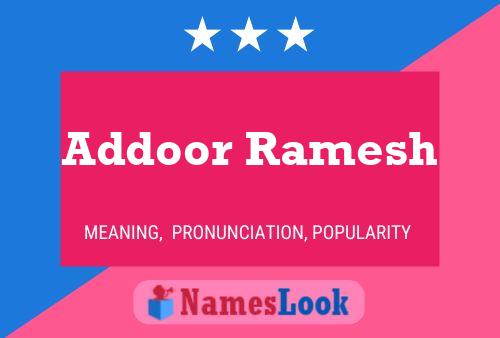 Addoor Ramesh Name Poster