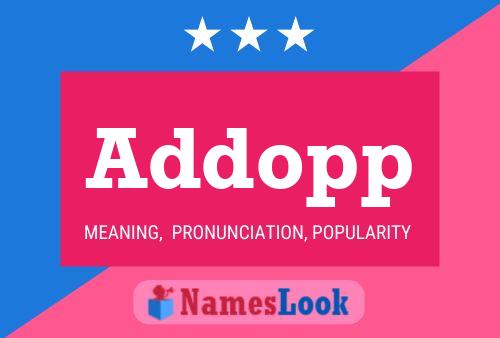 Addopp Name Poster