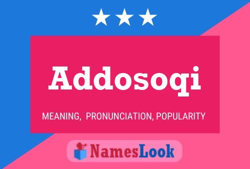 Addosoqi Name Poster