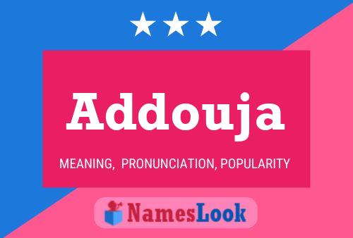 Addouja Name Poster