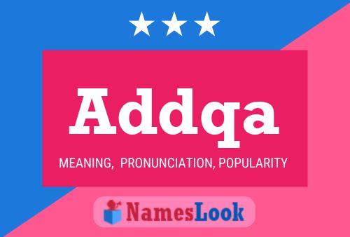 Addqa Name Poster