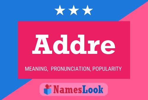 Addre Name Poster