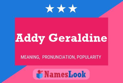 Addy Geraldine Name Poster