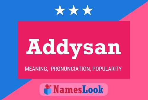 Addysan Name Poster