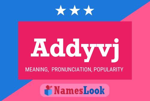 Addyvj Name Poster