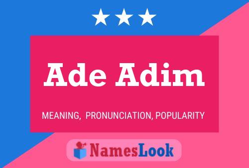 Ade Adim Name Poster