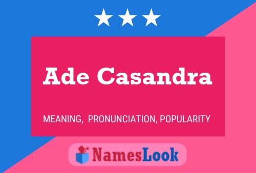 Ade Casandra Name Poster