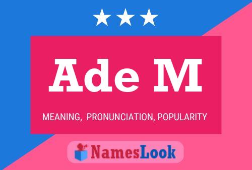 Ade M Name Poster