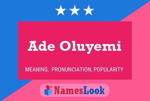 Ade Oluyemi Name Poster