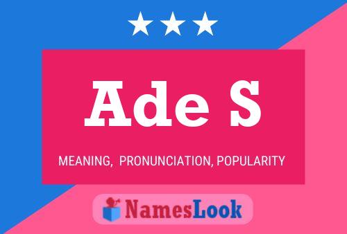 Ade S Name Poster