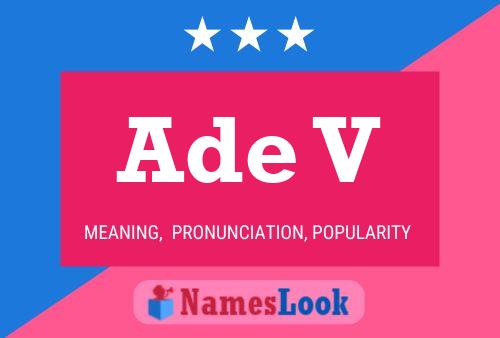 Ade V Name Poster