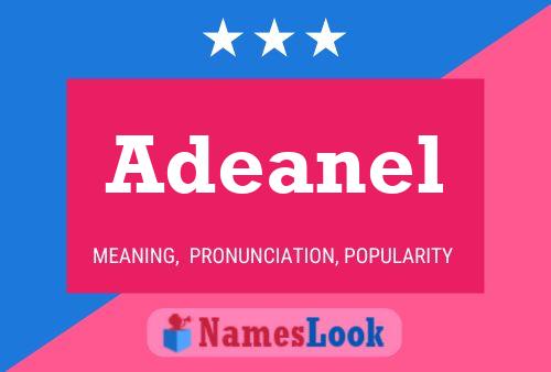 Adeanel Name Poster