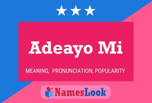 Adeayo Mi Name Poster