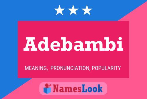 Adebambi Name Poster