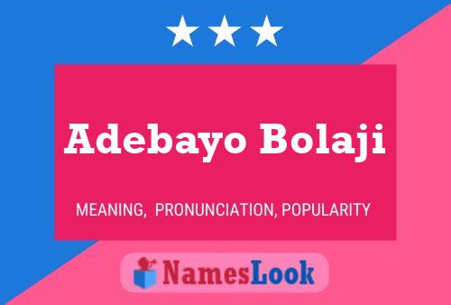 Adebayo Bolaji Name Poster