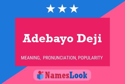 Adebayo Deji Name Poster