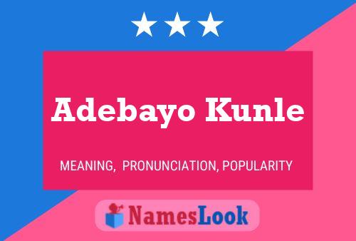 Adebayo Kunle Name Poster