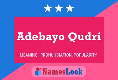 Adebayo Qudri Name Poster