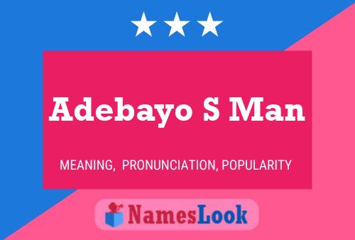 Adebayo S Man Name Poster