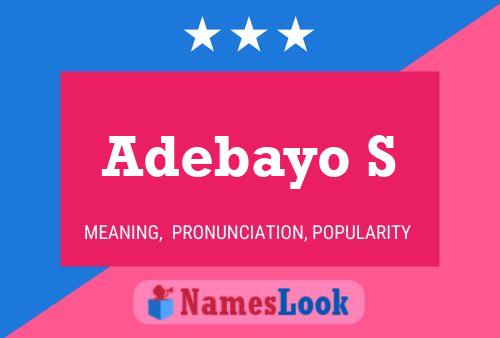 Adebayo S Name Poster