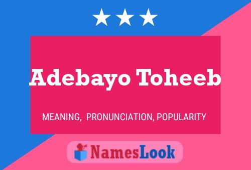 Adebayo Toheeb Name Poster