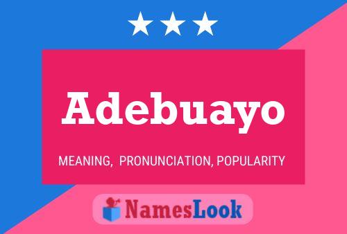 Adebuayo Name Poster