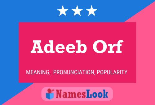 Adeeb Orf Name Poster