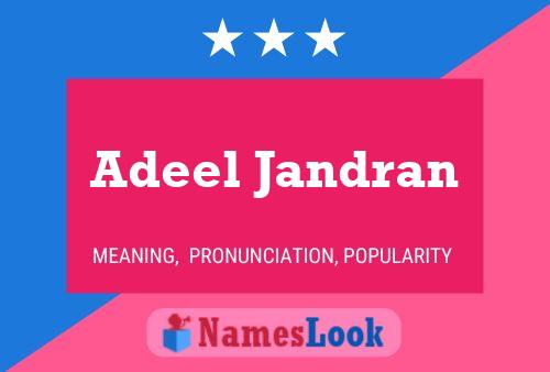 Adeel Jandran Name Poster