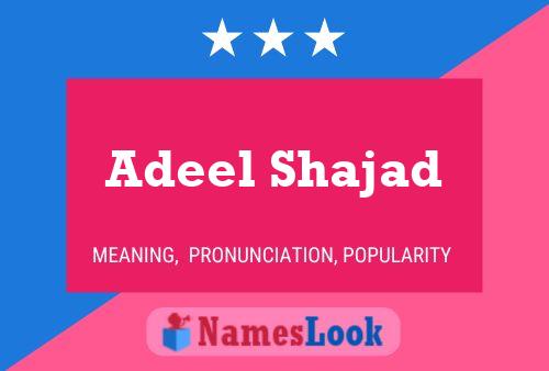 Adeel Shajad Name Poster