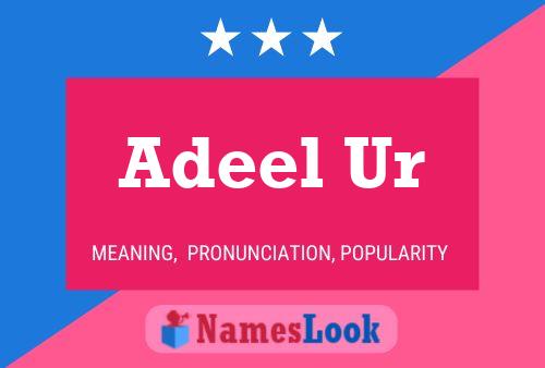 Adeel Ur Name Poster